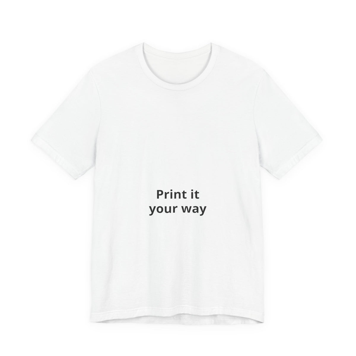 Print It Your Way Graphic T-Shirt