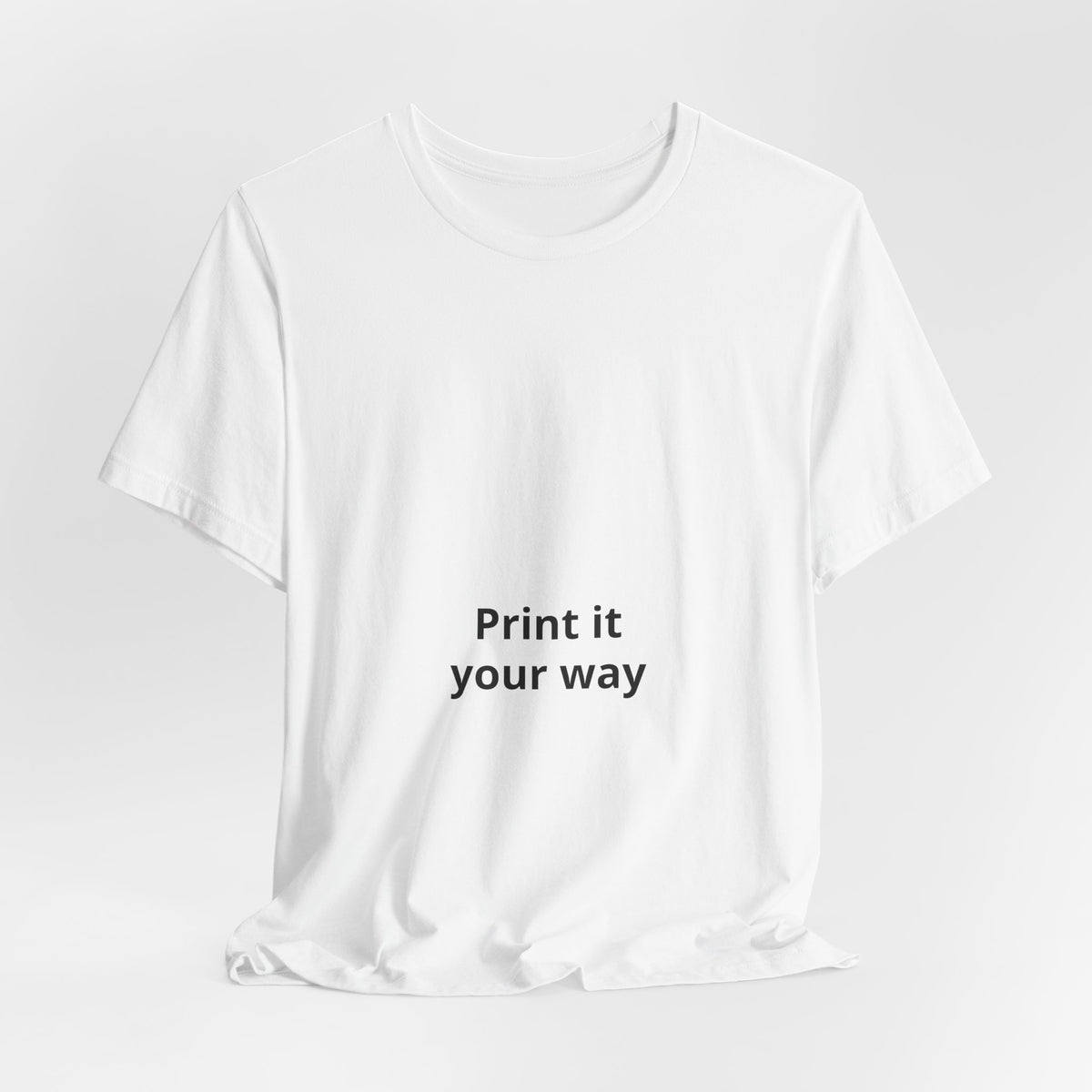 Print It Your Way Graphic T-Shirt